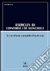 Esercizi di Contabilità Generale: Le scritture contabili d'esercizio. E-book. Formato PDF ebook