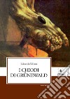 I chiodi di Grünewald. E-book. Formato EPUB ebook di Edoardo Villata