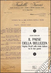 Il paese della bellezza. Virginia Woolf nelle riviste italiane tra le due guerre. E-book. Formato EPUB ebook di Elisa Bolchi