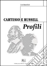 Cartesio e Russel: Profili. E-book. Formato PDF ebook