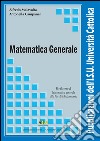 Matematica Generale: Per il corso di Matematica generale alla Facoltà di Economia. E-book. Formato PDF ebook