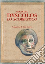 Dyscolos: Lo scorbutico. E-book. Formato PDF ebook