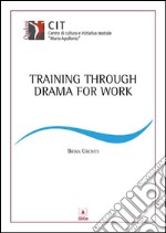 Training through drama for work. E-book. Formato PDF