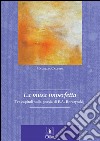 La musa imperfetta : Tre capitoli sulla poesia di E.A. Boratynskij. E-book. Formato PDF ebook