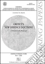 Greece's new defence doctrine: A Framework Proposal. E-book. Formato PDF ebook