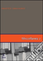 Biblioteca “Carlo Viganò” – Miscellanea 2. E-book. Formato EPUB