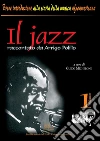 il jazz raccontato da Arrigo Polillo. E-book. Formato PDF ebook di Guido Michelone