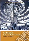 Il tedesco per le professioni: Prospettive milanesi. E-book. Formato PDF ebook di Marina Brambilla