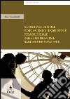 Autorità di settore e organismi di risoluzione stragiudiziale delle controversie bancarie e finanziarie. E-book. Formato EPUB ebook