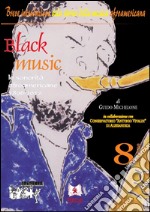 Black musicLe sonorità afroamericane 1896-2012. E-book. Formato EPUB ebook