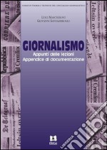 GiornalismoAppunti delle lezioni Appendice di documentazione. E-book. Formato EPUB ebook