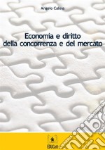 Economia e diritto della concorrenza e del mercato. E-book. Formato EPUB ebook