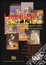 I mestieri del Jazz: Trentasei protagonisti italiani della musica afroamericana. E-book. Formato EPUB ebook