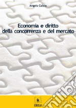 Economia e diritto della concorrenza e del mercato. E-book. Formato PDF ebook