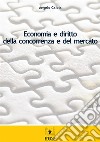 Economia e diritto della concorrenza e del mercato. E-book. Formato PDF ebook