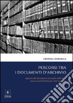 Percorsi tra i documenti d&apos;archivio. E-book. Formato PDF