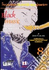 Black musicLe sonorità afroamericane 1896-2012. E-book. Formato PDF ebook