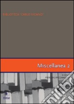 Biblioteca “Carlo Viganò” – Miscellanea 2. E-book. Formato PDF
