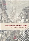 Un cantiere della nazioneLa Provincia di Milano in età crispina. E-book. Formato PDF ebook