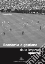 Economia e gestione delle aziende sportive. E-book. Formato EPUB ebook