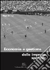 Economia e gestione delle aziende sportive. E-book. Formato EPUB ebook