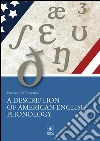 A description of american english phonology. E-book. Formato PDF ebook di Pierfranca Forchini
