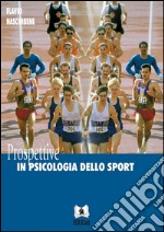 Prospettive in psicologia dello sport. E-book. Formato EPUB ebook