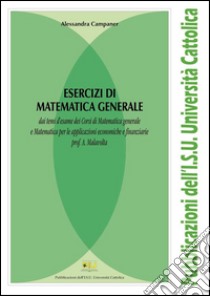 Esercizi di matematica generale. E-book. Formato EPUB ebook di Alessandra Campaner