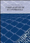 Complementi di econometria. E-book. Formato PDF ebook di Maria Grazia Zoia