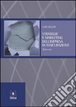 Strategie e marketing dell'impresa di assicurazione. Testo e casi. E-book. Formato Mobipocket