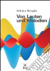 Von Lauten und Melodien. E-book. Formato EPUB ebook di Federica Missaglia