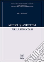 Metodi quantitativi per la finanza II. E-book. Formato PDF