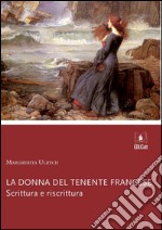 La donna del tenente francese. Scrittura e riscrittura. E-book. Formato Mobipocket ebook