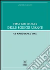 Epistemologia delle scienze umane. E-book. Formato PDF ebook di Antonella Corradini