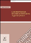 L&apos;antropologia di Karl Gustav Jung. E-book. Formato PDF ebook