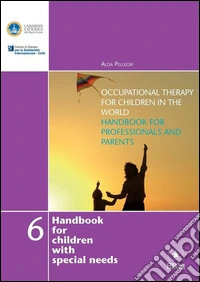 Occupational therapy for children in the world. E-book. Formato EPUB ebook