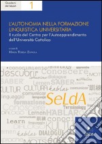 L'autonomia nella formazione linguistica universitaria. E-book. Formato EPUB ebook