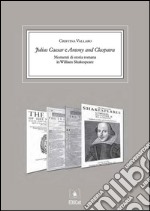 Julius Caesar e Antony and Cleopatra Momenti di storia romana in William Shakespeare. E-book. Formato EPUB