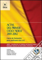 Actas del primer ciclo ADELE 2011-2012. E-book. Formato EPUB