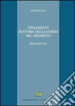 Lineamenti di storia della Chiesa nel medioevoPrimi Appunti. E-book. Formato PDF ebook