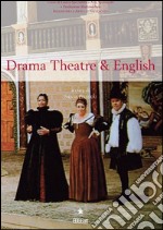 Drama, Theatre &amp; English. E-book. Formato PDF ebook