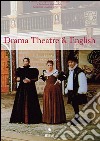 Drama, Theatre &amp; English. E-book. Formato PDF ebook