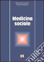 Medicina sociale. E-book. Formato PDF ebook