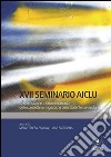 XVII Seminario AICLULa certificazione e il riconoscimento delle competenze linguistiche dello studente universitario. E-book. Formato EPUB ebook