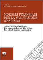 Modelli finanziari per la valutazione d&apos;azienda. E-book. Formato Mobipocket