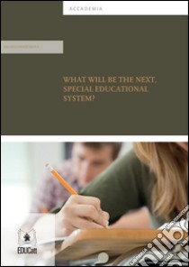 What will be the next, special educational system?. E-book. Formato EPUB ebook di Helena Oriešèiková