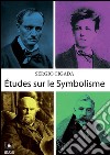 Études sur le symbolisme. E-book. Formato Mobipocket ebook di Sergio Cigada