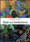 Studi sul simbolismo. E-book. Formato EPUB ebook
