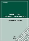 Esercizi di contabilità generale. Le scritture di chiusura. E-book. Formato Mobipocket ebook di Vito Venezia