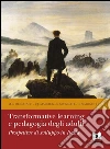 Transformative learning e pedagogia degli adulti. E-book. Formato Mobipocket ebook di M.L. De Natale